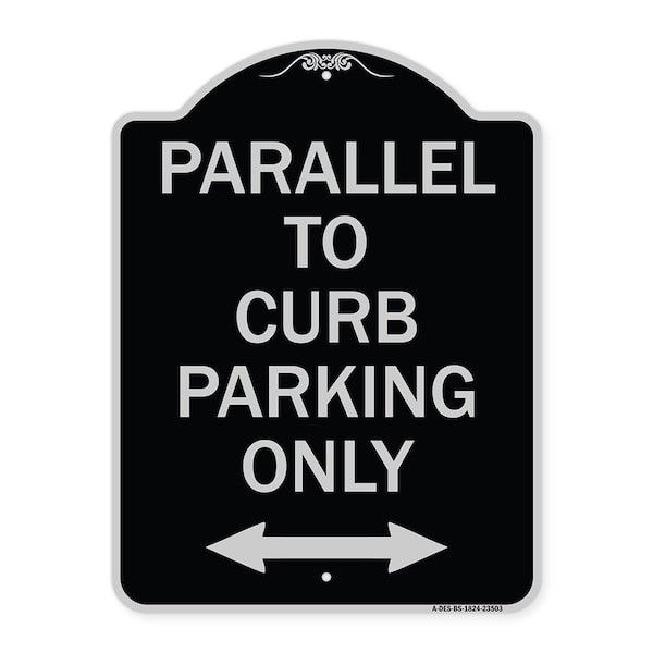 Parallel to Curb Parking W/ Bidirectional Arrow Heavy-Gauge Aluminum Sign, 24" x 18", BS-1824-23503